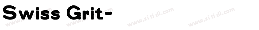 Swiss Grit字体转换